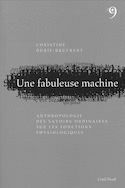 Une fabuleuse machine
